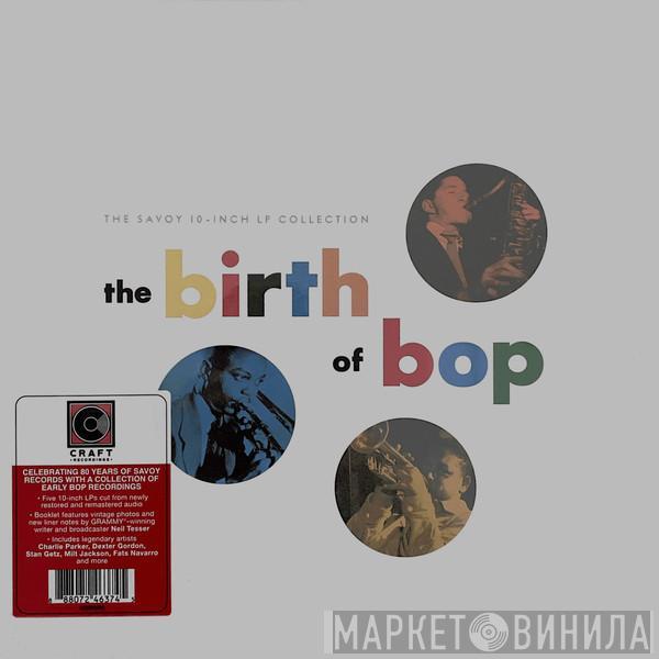  - The Birth Of Bop