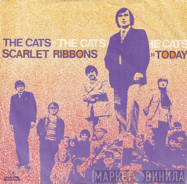 The Cats - Scarlet Ribbons / Today
