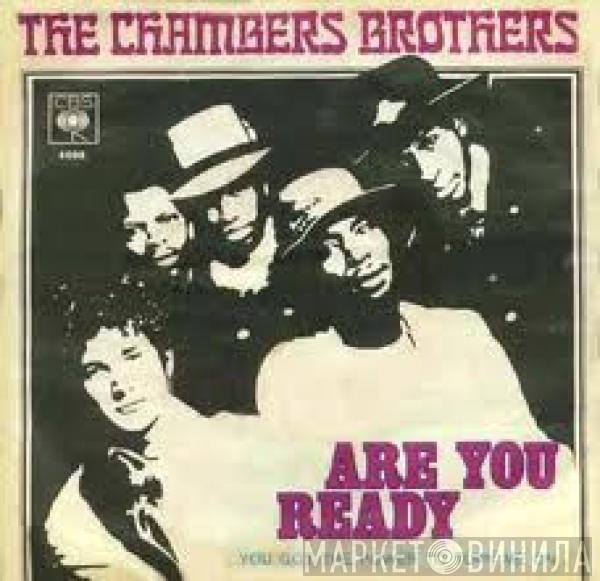 The Chambers Brothers - Are You Ready / You Got The Power To Turn Me On
