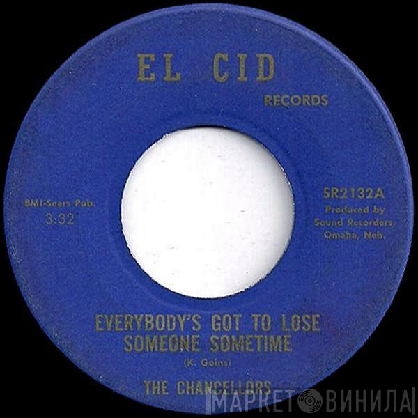 The Chancellors  - Everybody's Got To Lose Someone Sometime