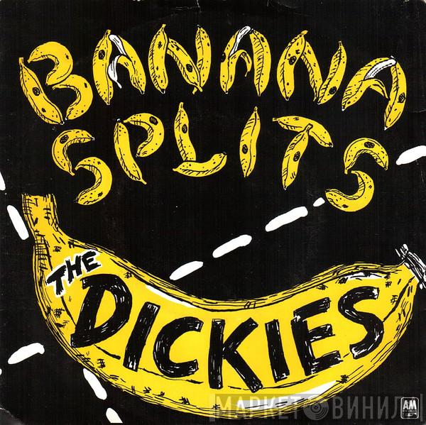 The Dickies - Banana Splits