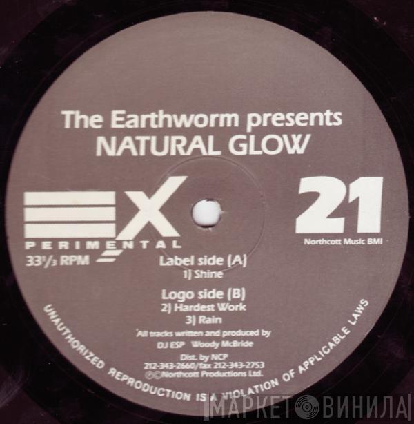 The Earthworm - Natural Glow