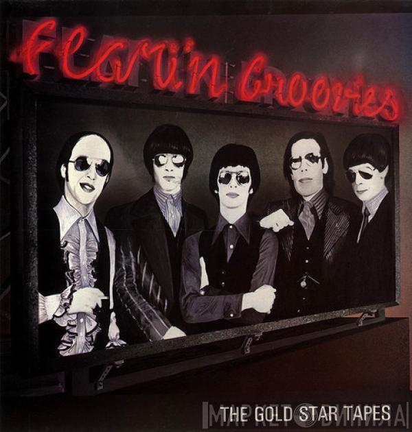 The Flamin' Groovies - The Gold Star Tapes
