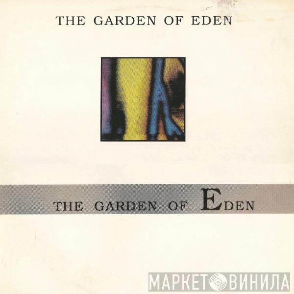 The Garden Of Eden - The Garden Of Eden