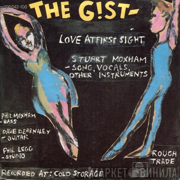 The Gist - Love At First Sight