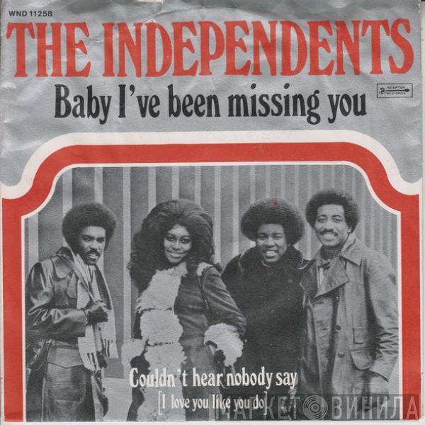 The Independents - Baby I've Been Missing You