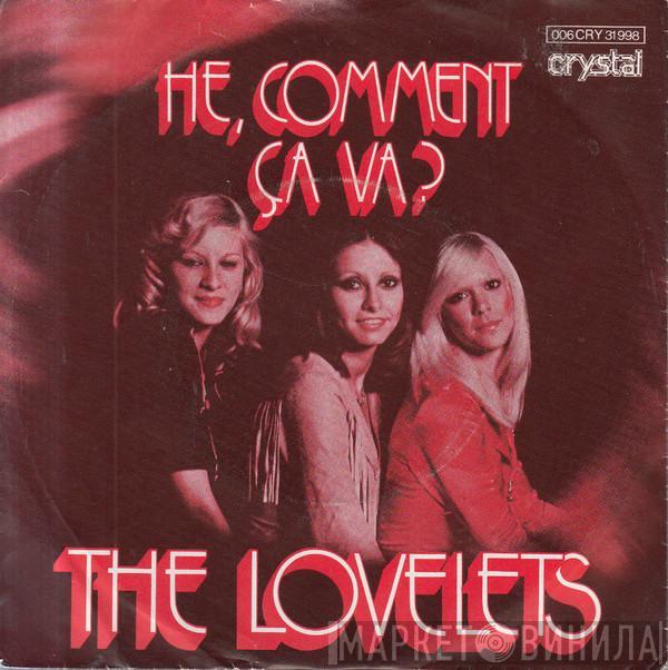 The Lovelets - He, Comment Ça Va?