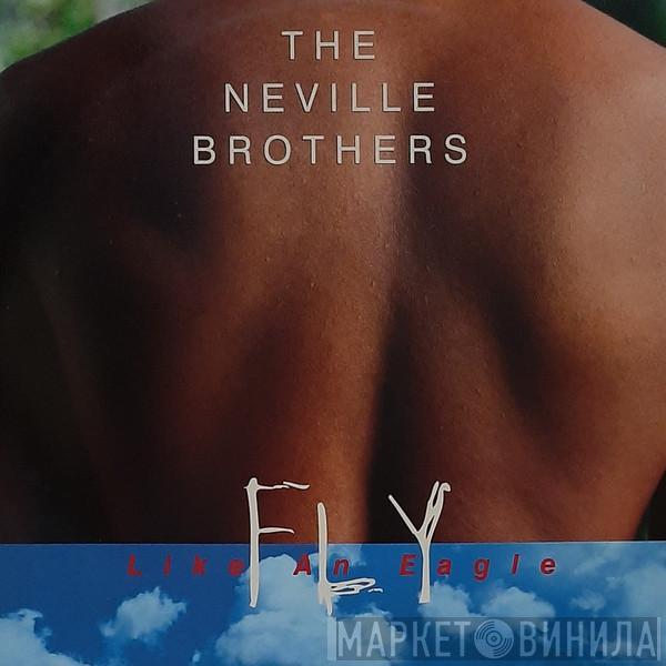 The Neville Brothers - Fly Like An Eagle