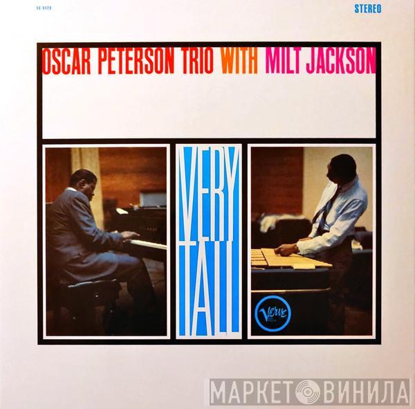 The Oscar Peterson Trio, Milt Jackson - Very Tall