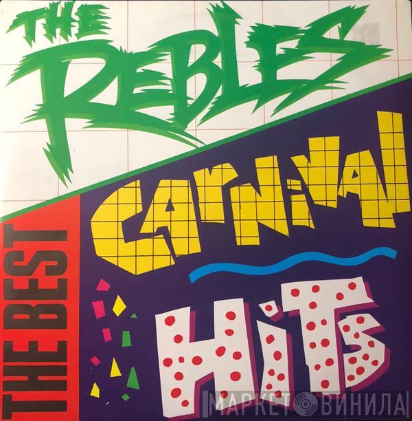 The Rebles - The Best Carnival Hits