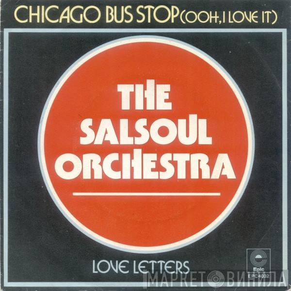 The Salsoul Orchestra - Chicago Bus Stop (Ooh, I Love It) / Love Letters