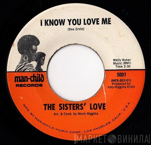 The Sisters Love - I Know You Love Me / This Time Tomorrow