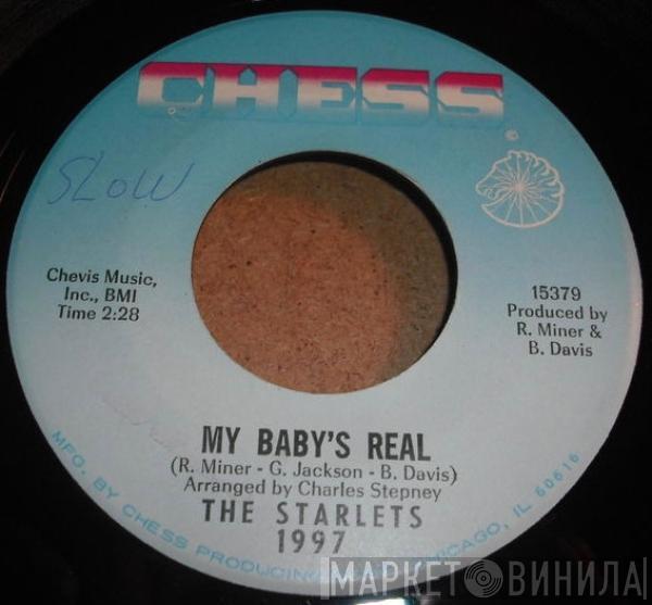 The Starlets  - My Baby's Real / Loving You Is Something New