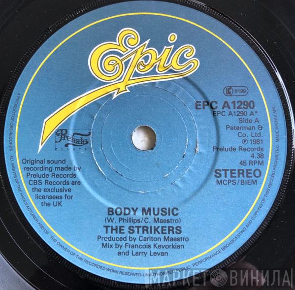 The Strikers - Body Music
