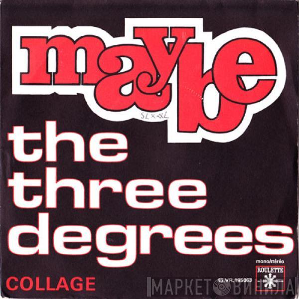 The Three Degrees - Maybe / Collage