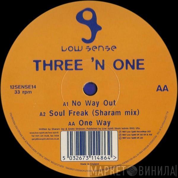 Three 'N One - No Way Out
