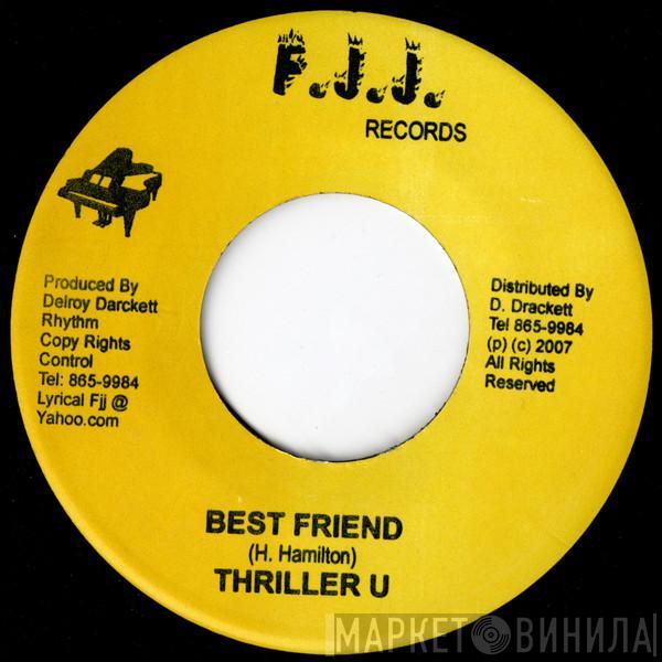 Thriller U, Empress Robertha - Best Friend / You Lied