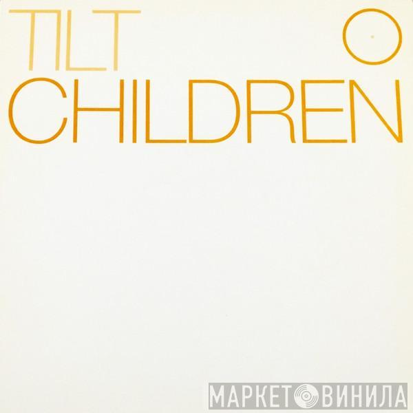Tilt - Children