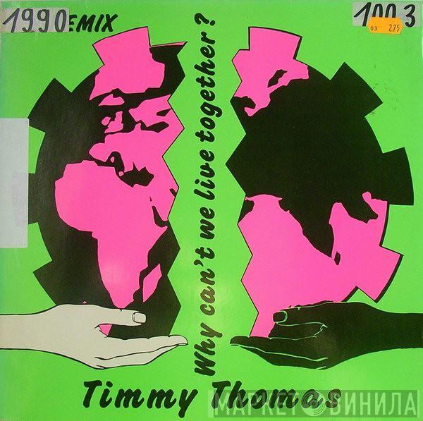 Timmy Thomas - Why Can't We Live Together? (Re-Remix)
