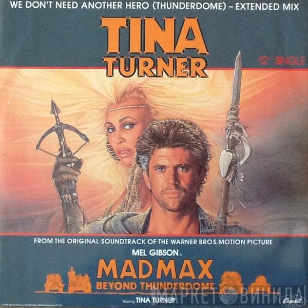 Tina Turner - We Don't Need Another Hero (Thunderdome) - Extended Mix