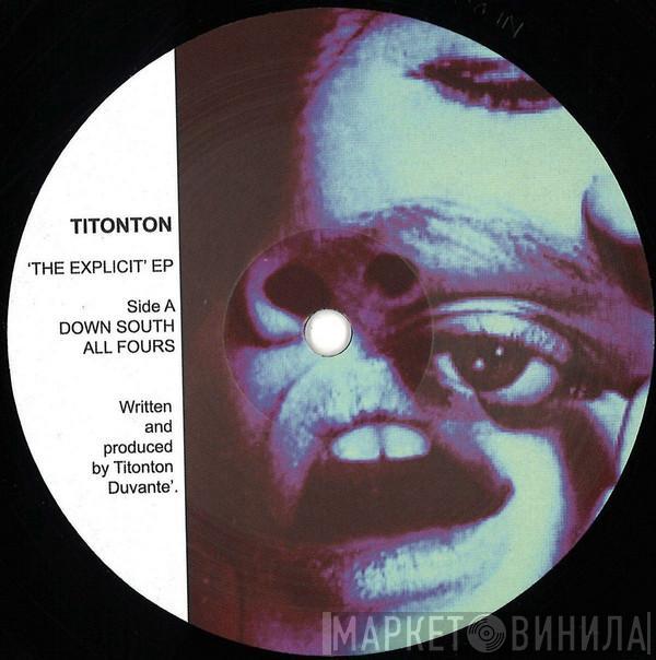 Titonton Duvanté - The Explicit EP