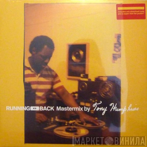 Tony Humphries - Running Back Mastermix