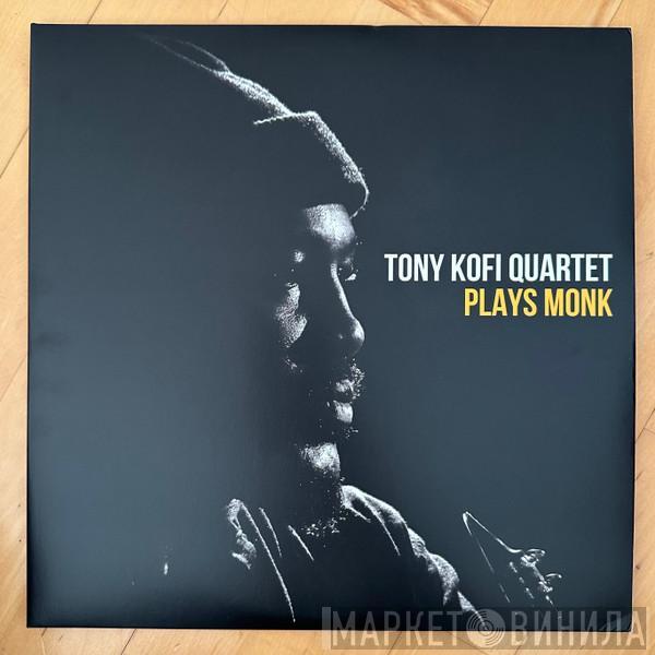 Tony Kofi Quartet - Plays Monk