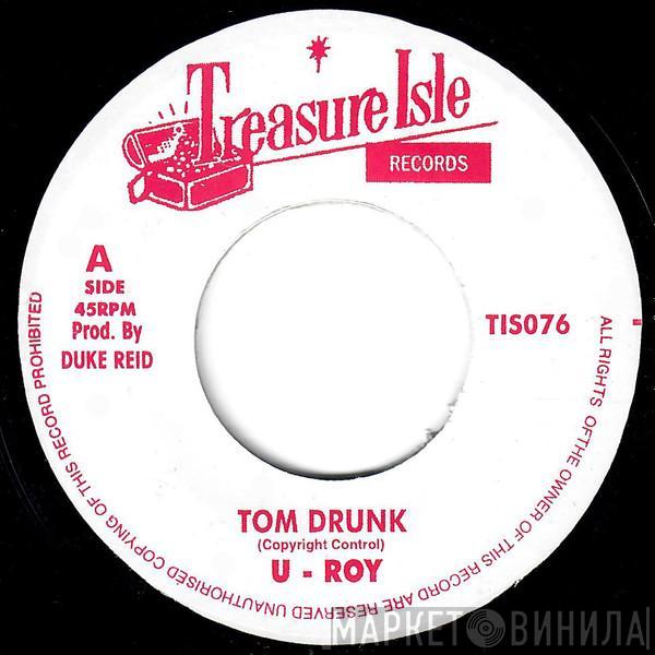U-Roy, Nora Dean - Tom Drunk / Angie La La