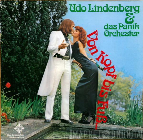 Udo Lindenberg Und Das Panikorchester - Von Kopf Bis Fuß...