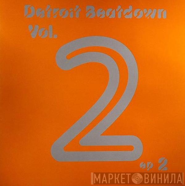 Various - Detroit Beatdown Vol. 2 EP 2