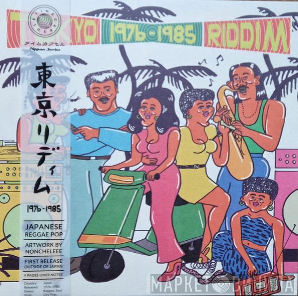 Various - Tokyo Riddim 1976​-​1985
