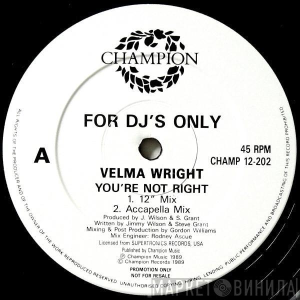 Velma Wright - You're Not Right