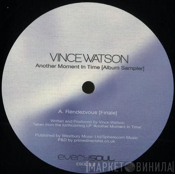 Vince Watson - Another Moment In Time