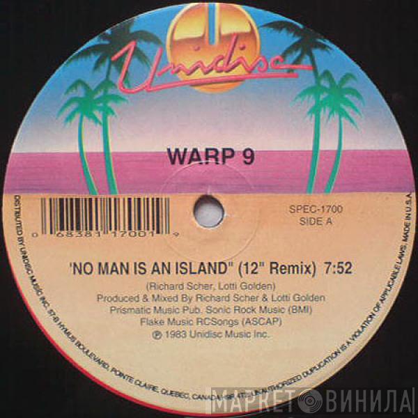 Warp 9 - No Man Is An Island / Light Years Away / Nunk