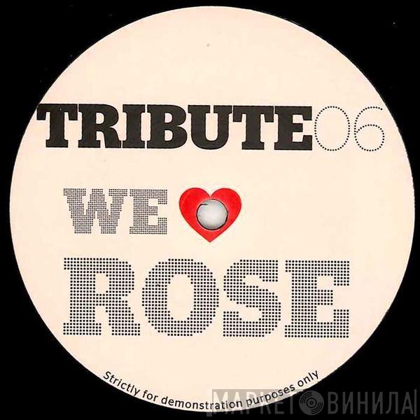  - We Love Rose