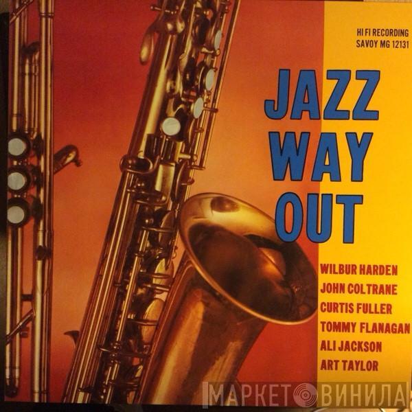 Wilbur Harden - Jazz Way Out