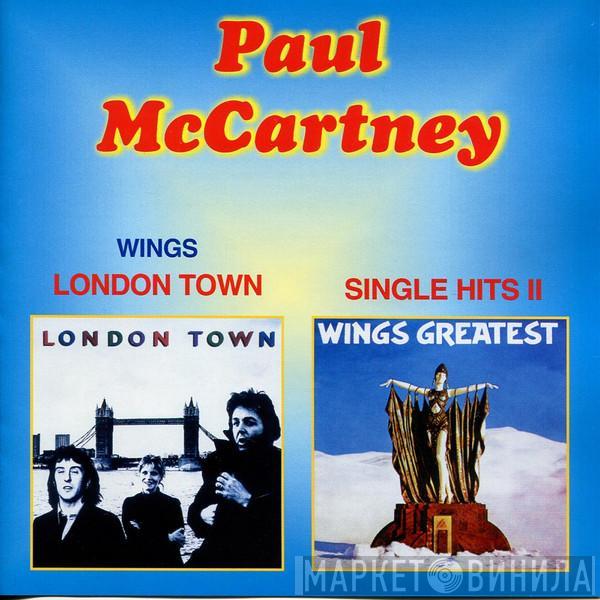  Wings   - London Town / Single Hits II