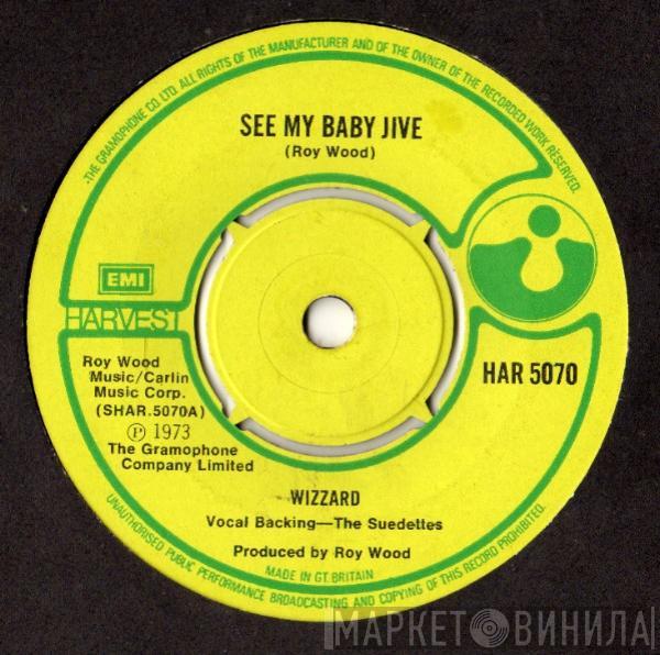 Wizzard  - See My Baby Jive