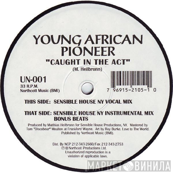 Young African Pioneer - Caught In The Act