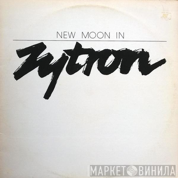 Zytron - New Moon In Zytron