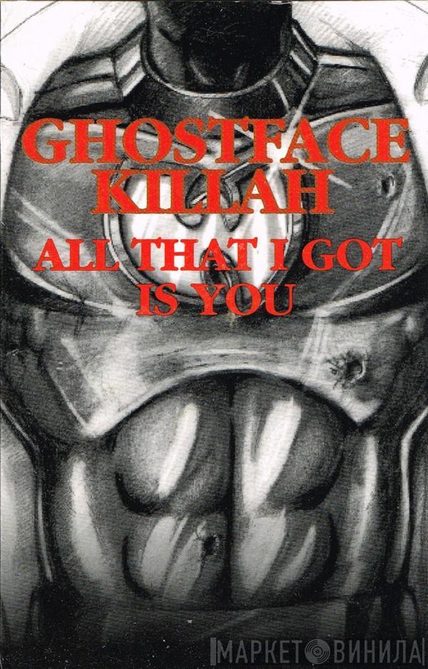 Ghostface Killah - All That I Got Is You